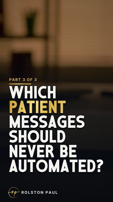 Video still: Which patient messages should never be automated?