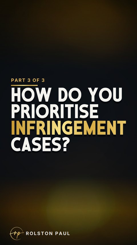 Video still: How do you prioritise infringement cases?