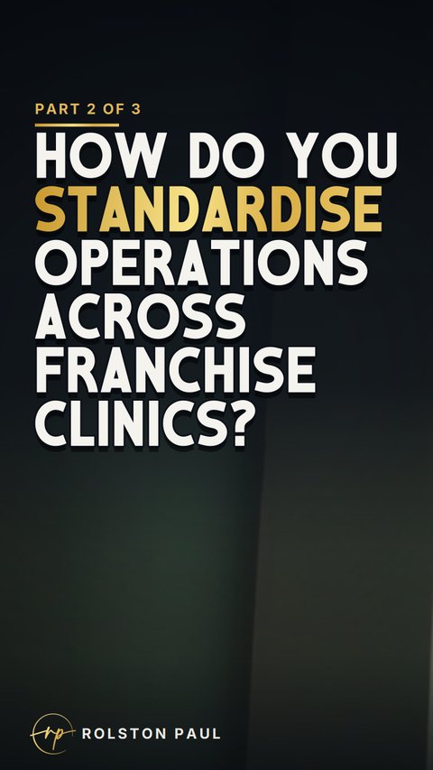 Video still: How do you standardise operations across franchise clinics?