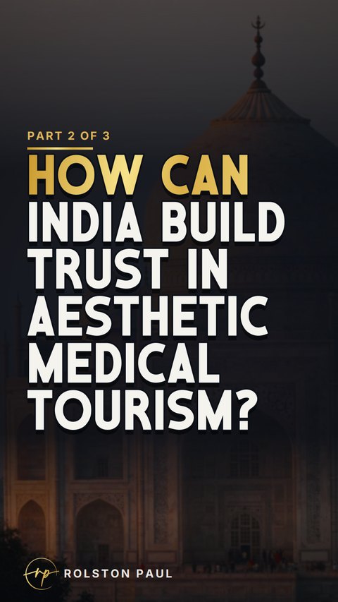 Video still: How can India build trust in aesthetic medical tourism?