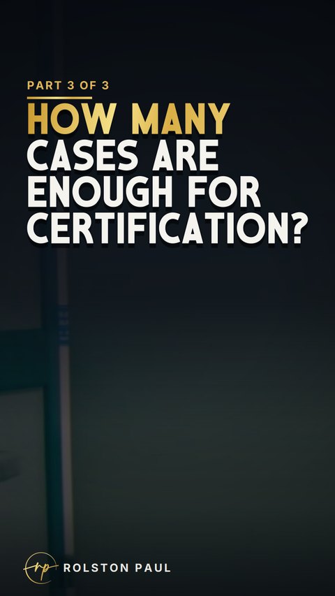 Video still: How many cases are enough for certification?